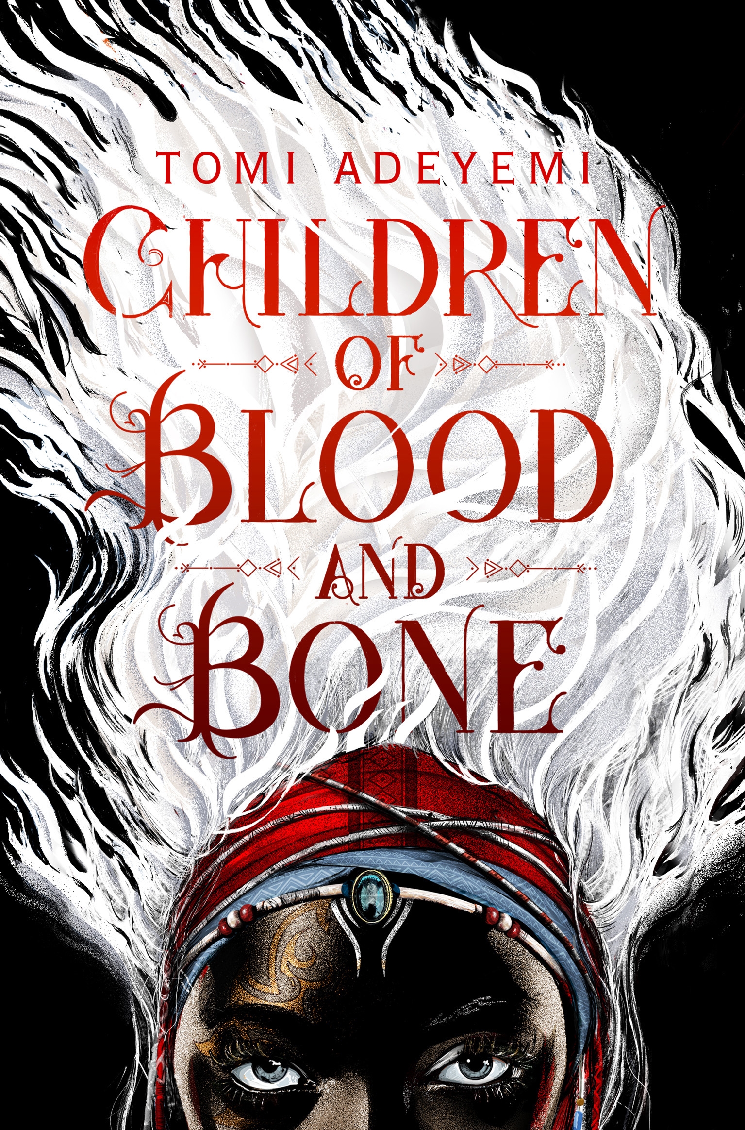 The Children Of Blood And Bone by Tomi Adeyemi 