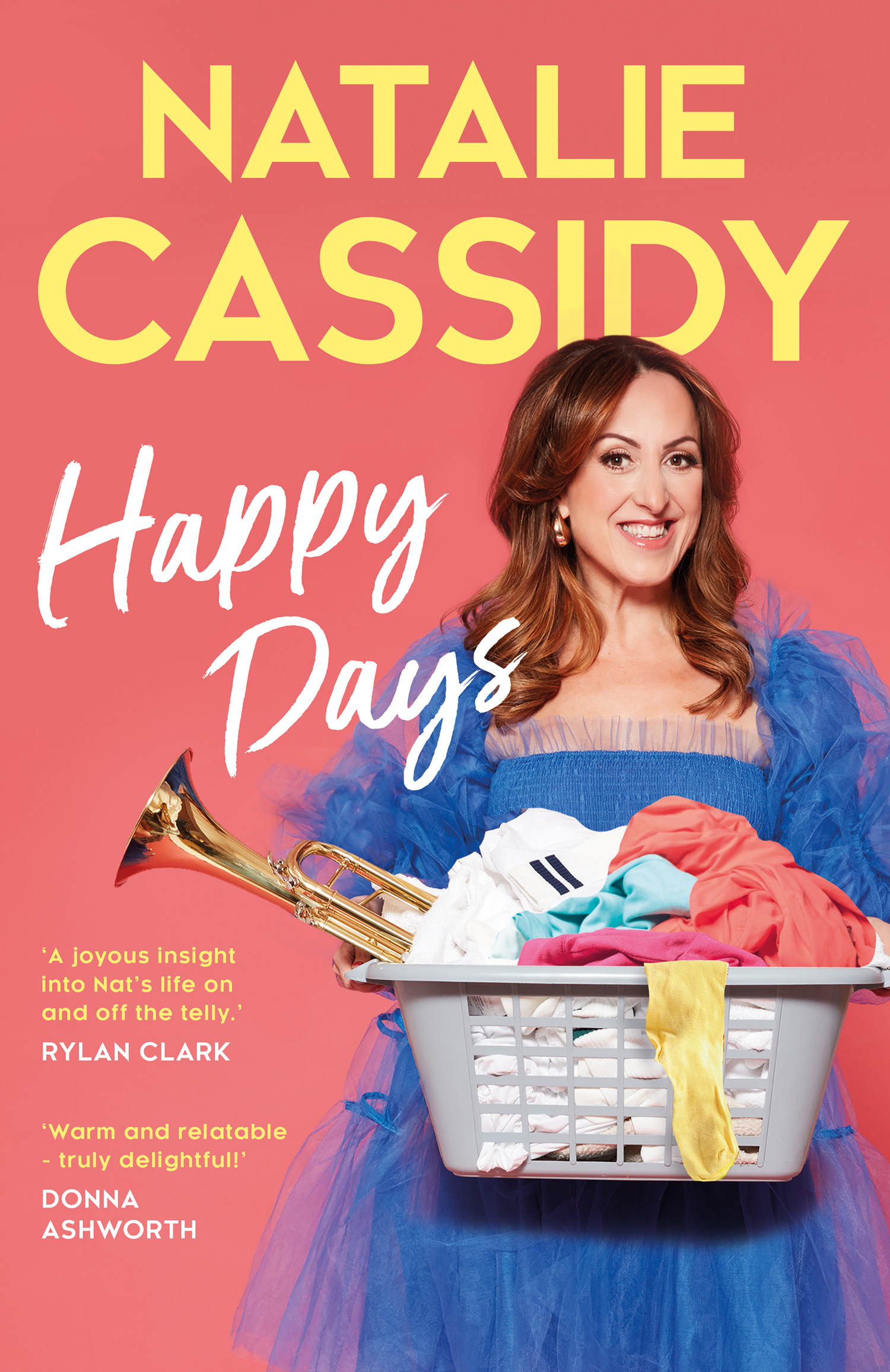 Book jacket of Happy Days by Natalie Cassidy (HQ/PA)