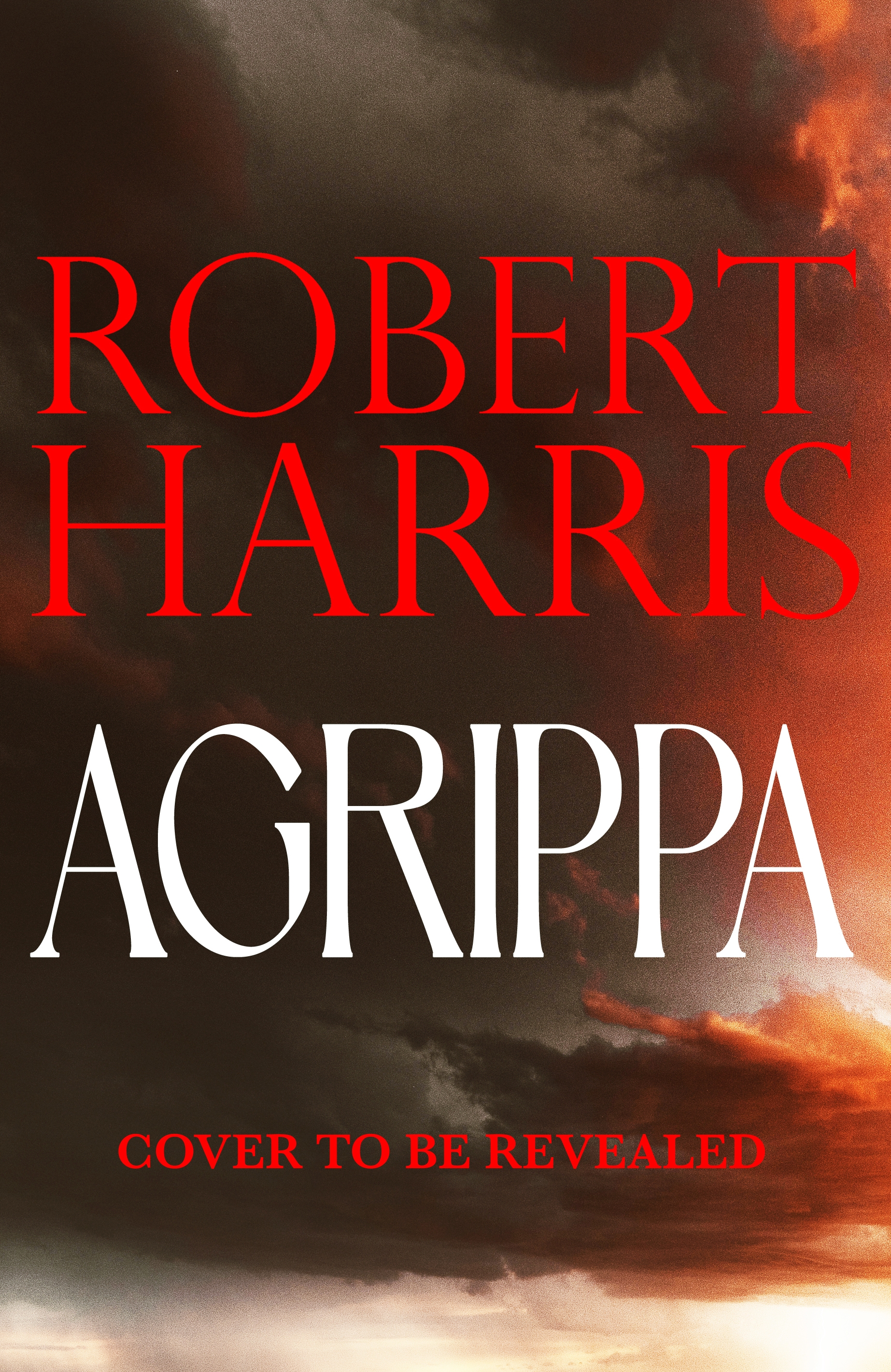 Book jacket of Agrippa by Robert Harris (Cornerstone/PA)