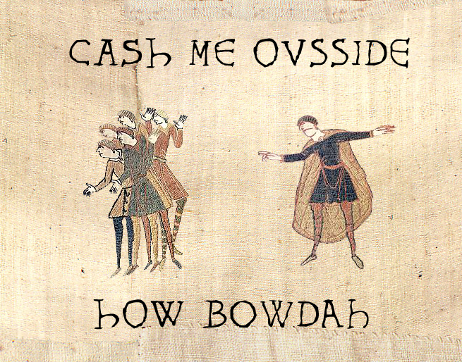 Here Are All The Bayeux Tapestry Memes You Didn T Know You Needed The Irish News