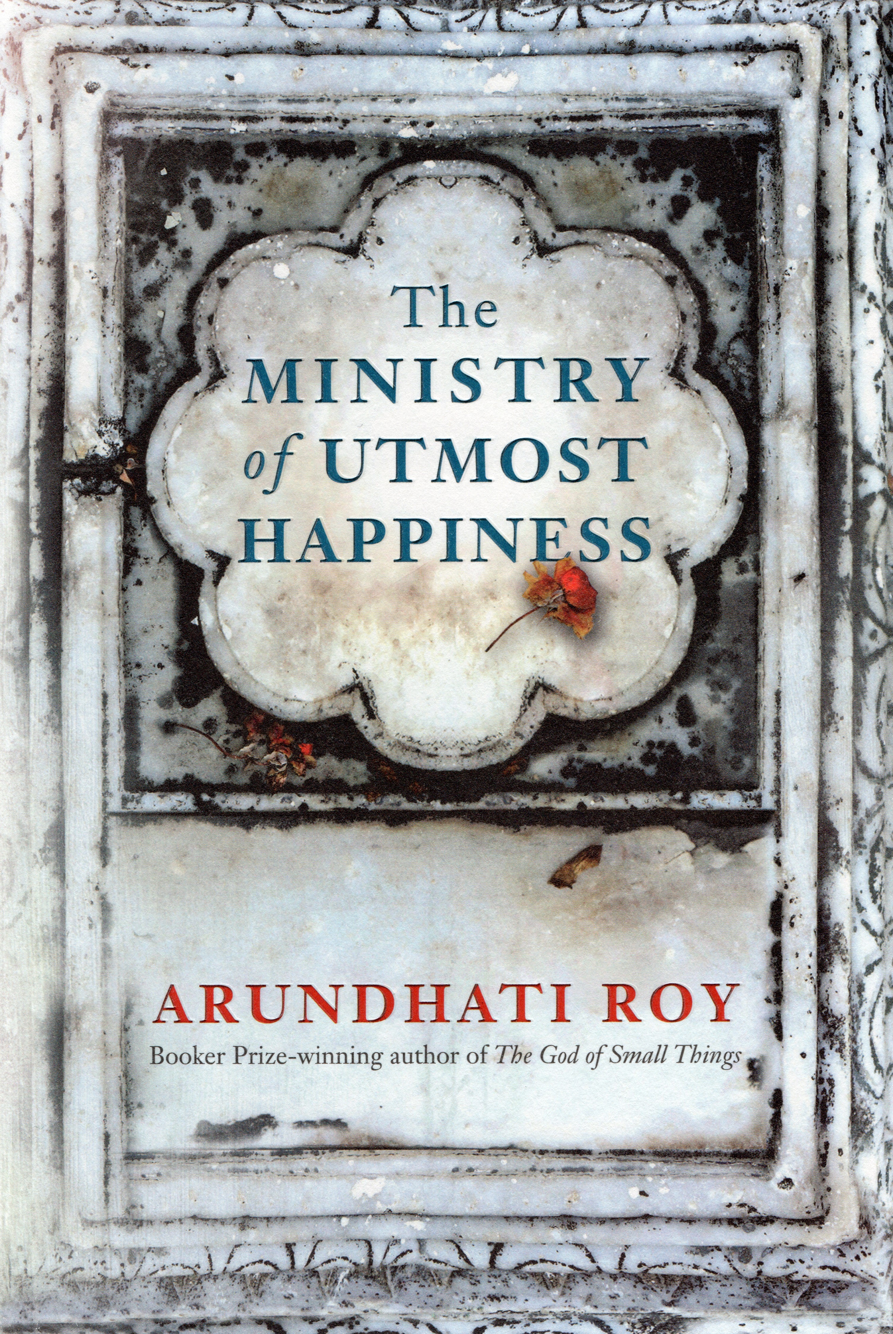 The Ministry of Utmost Happiness by Arundhati Roy (Women's Prize For Fiction)