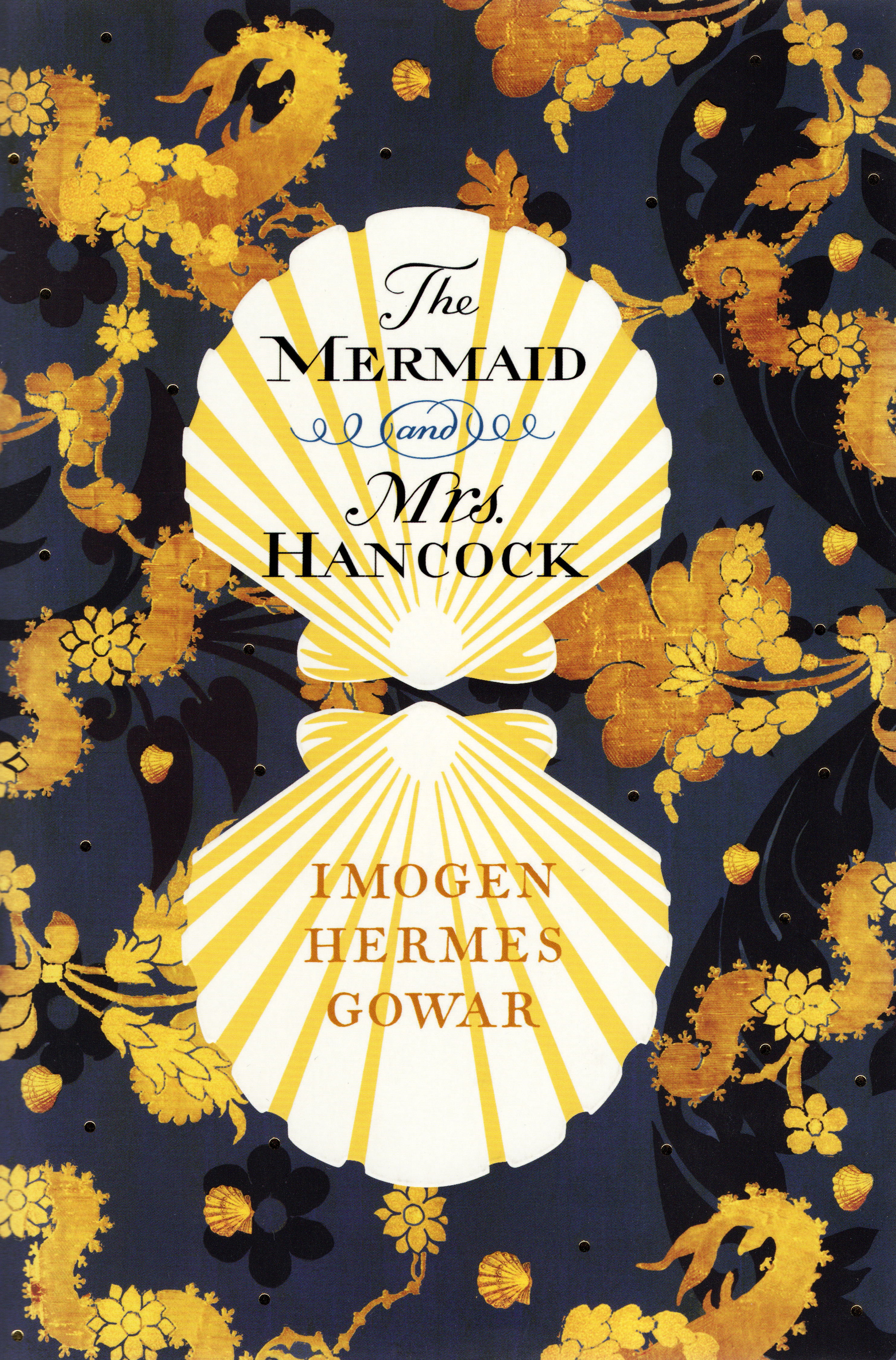 Imogen Hermes Gowar's novel The Mermaid And Mrs Hancock (Women's Prize For Fiction)