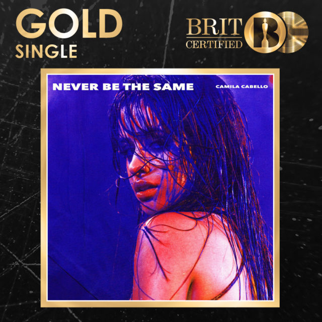 Camila Cabello's single Never be the Same will go Gold under the newly rebranded certifications