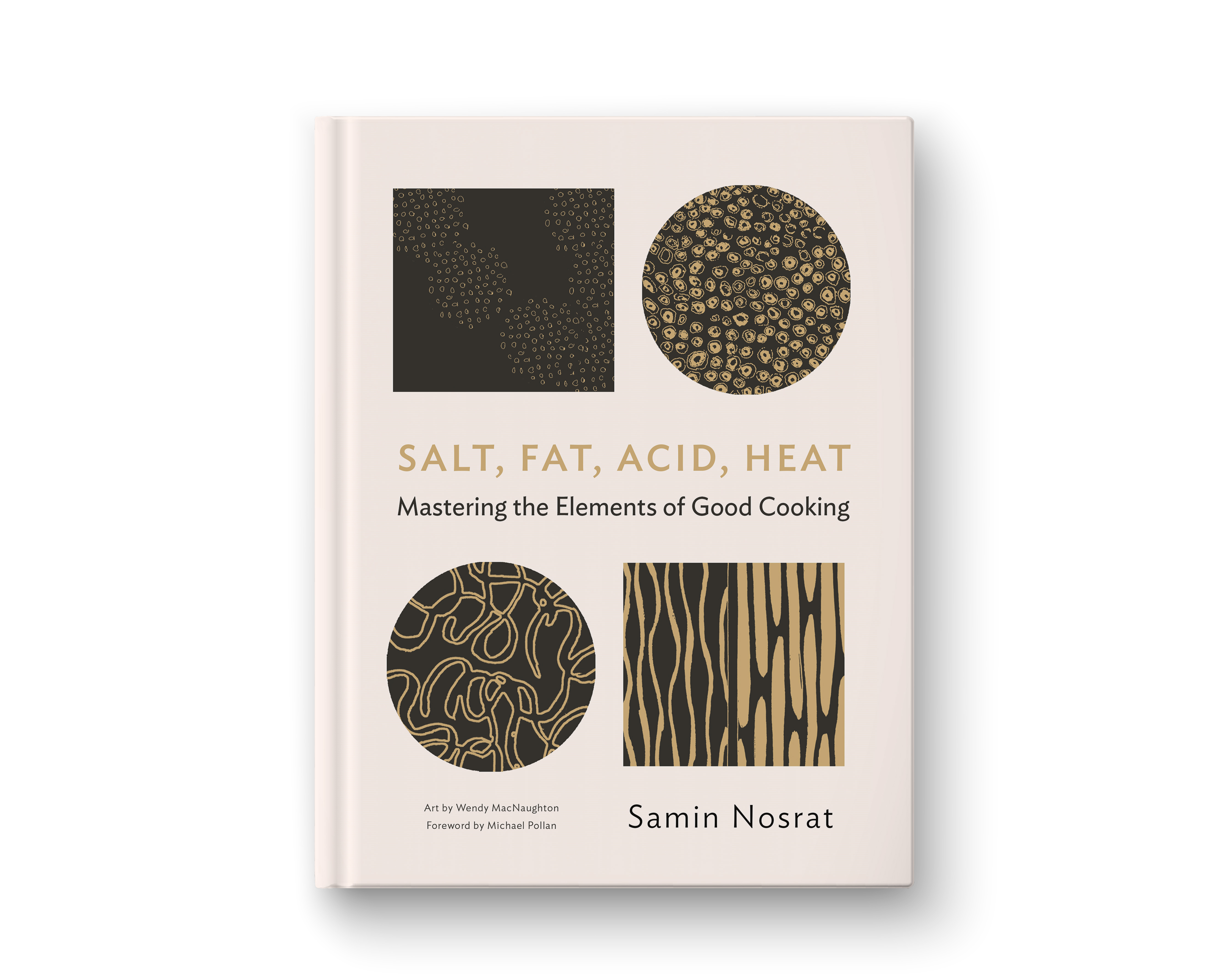 Salt, Fat, Acid, Heat by Samin Nosrat (Canongate/PA)