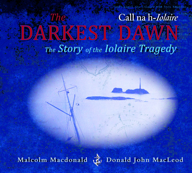 Front cover of The Darkest Dawn: The Story of the Iolaire Tragedy