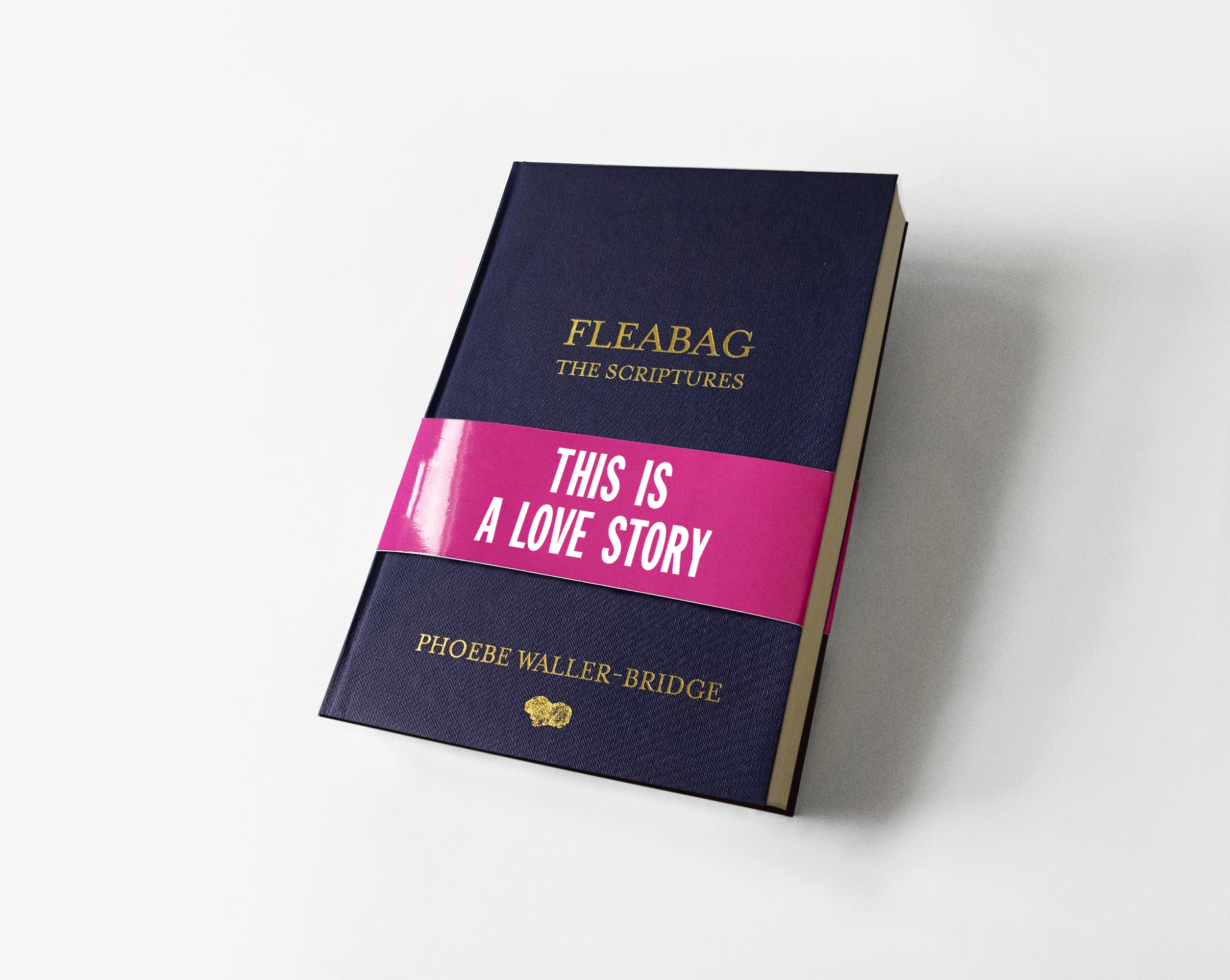 Fleabag: The Scriptures by Phoebe Waller-Bridge 