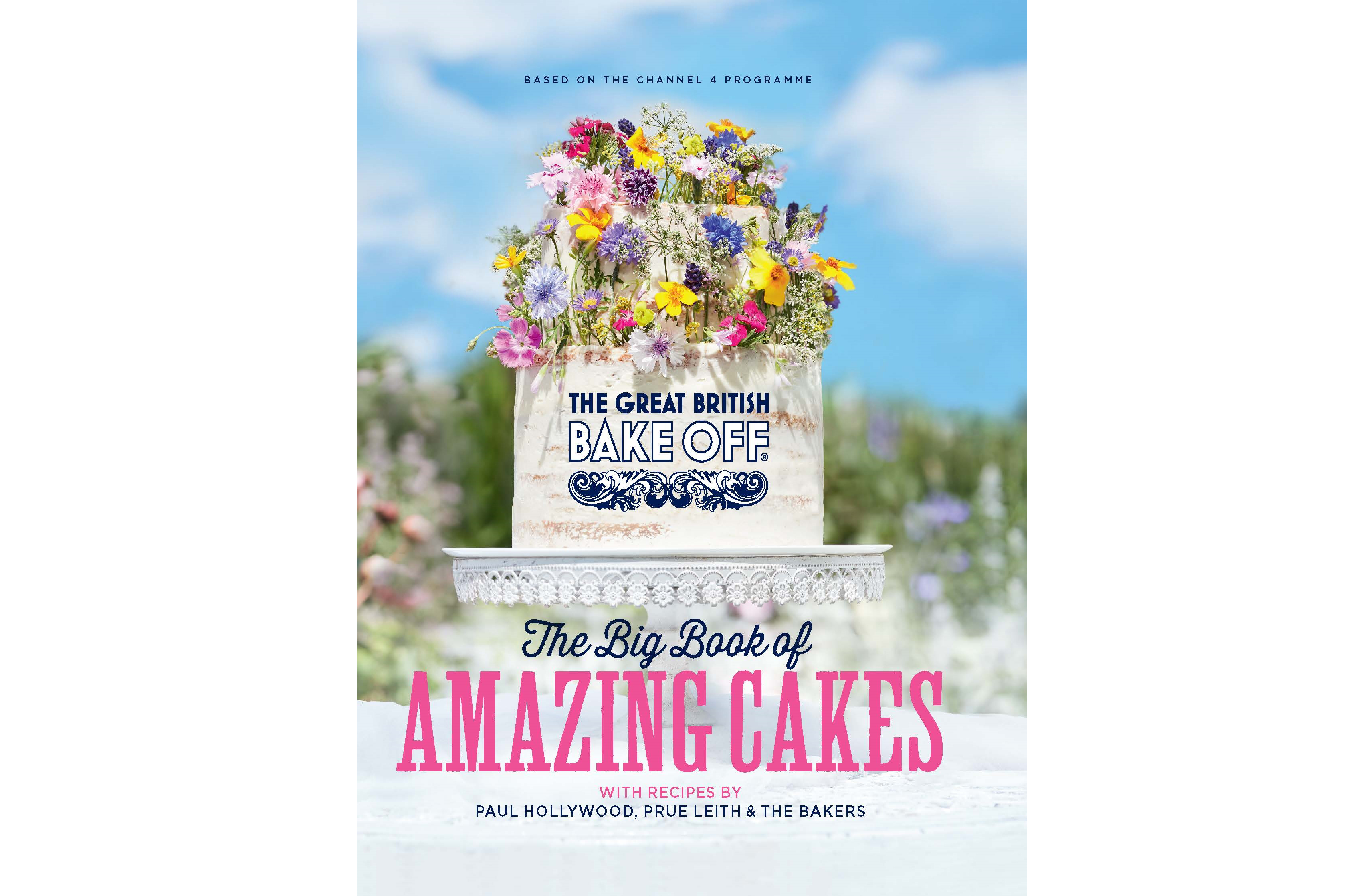 The Great British Bake Off: The Big Book of Amazing Cakes (Sphere/PA)