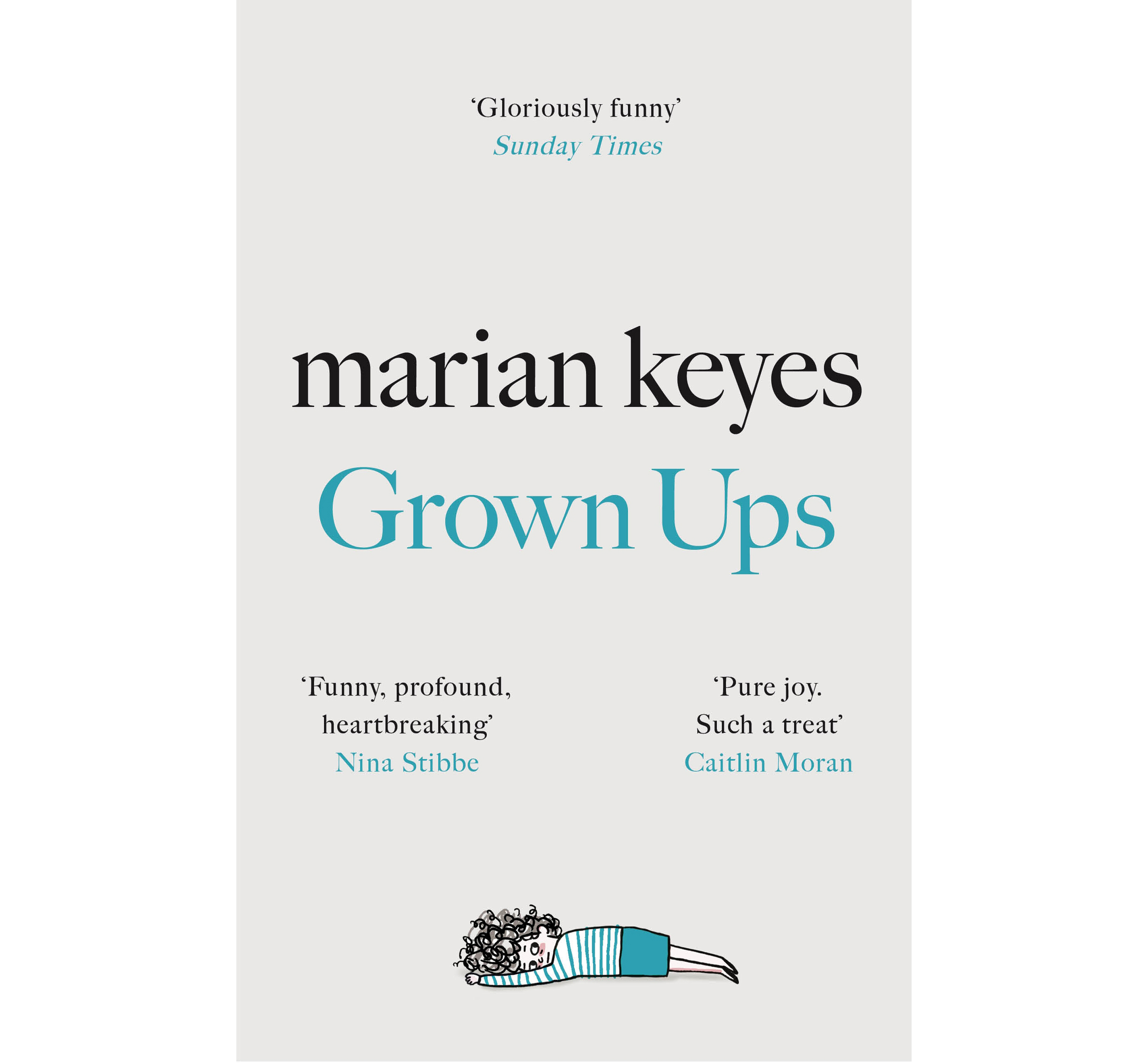 Grown Ups by Marian Keyes (Michael Joseph/PA)