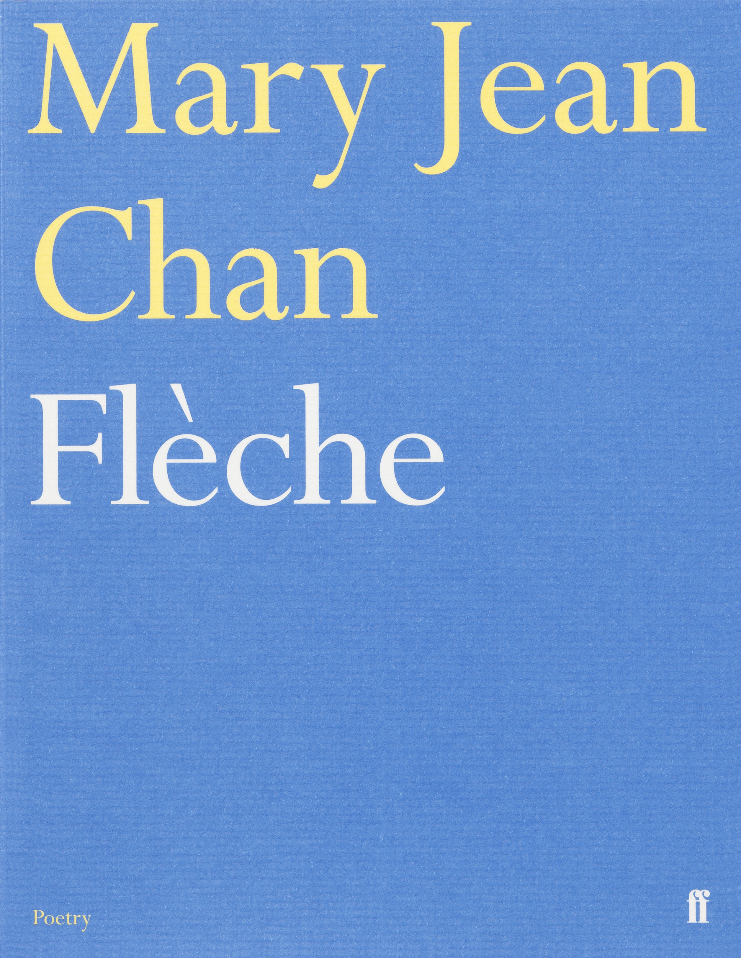 Fleche by Mary Jean Chan 