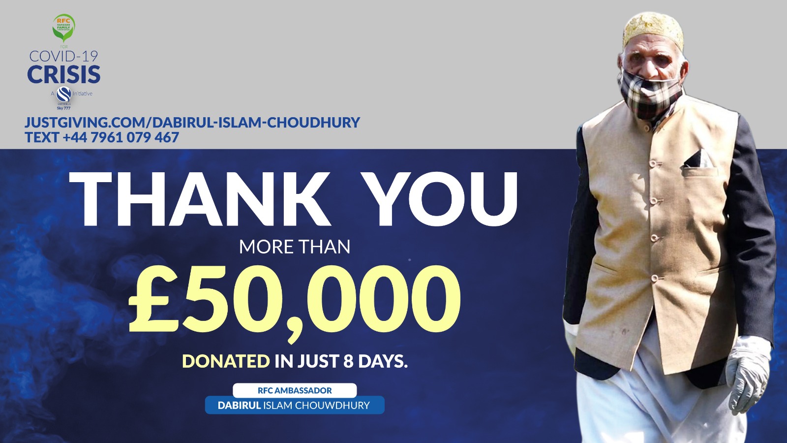Mr Choudhury's JustGiving will be open for donations throughout the entire month of Ramadan.