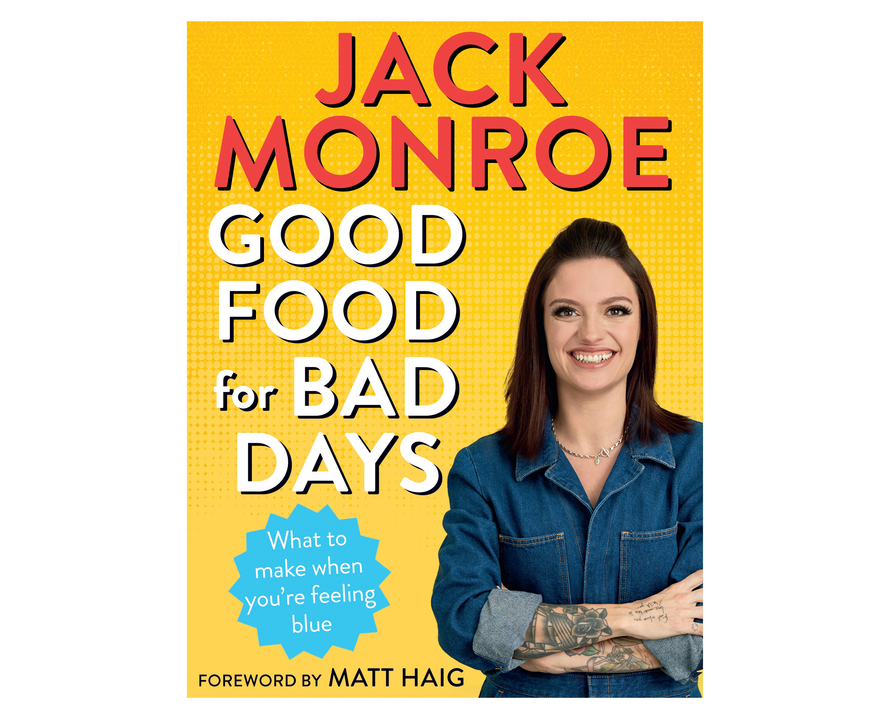 Jack Monroe's Good Food for Bad Days