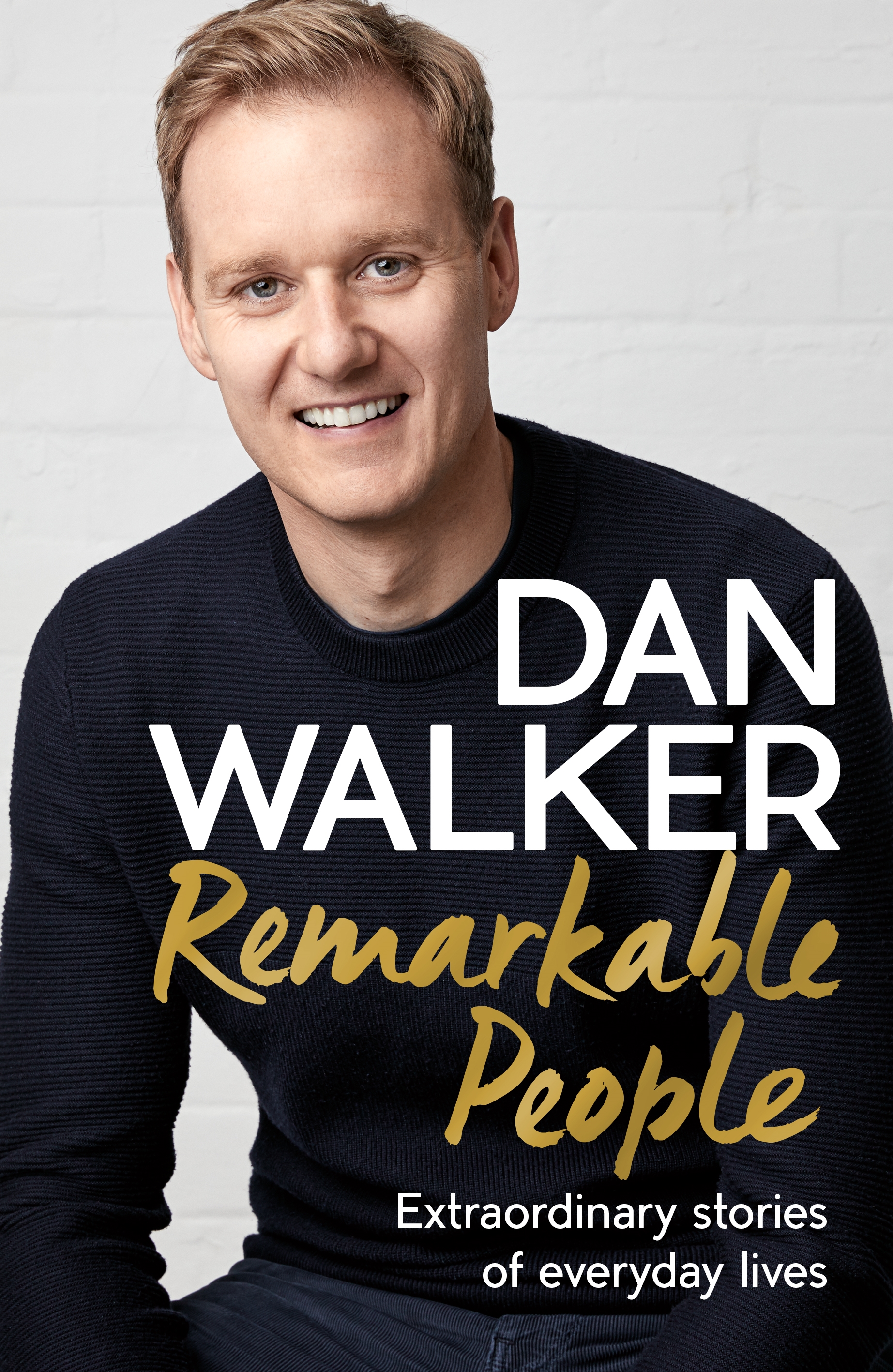 Book Jacket of Remarkable People by Dan Walker