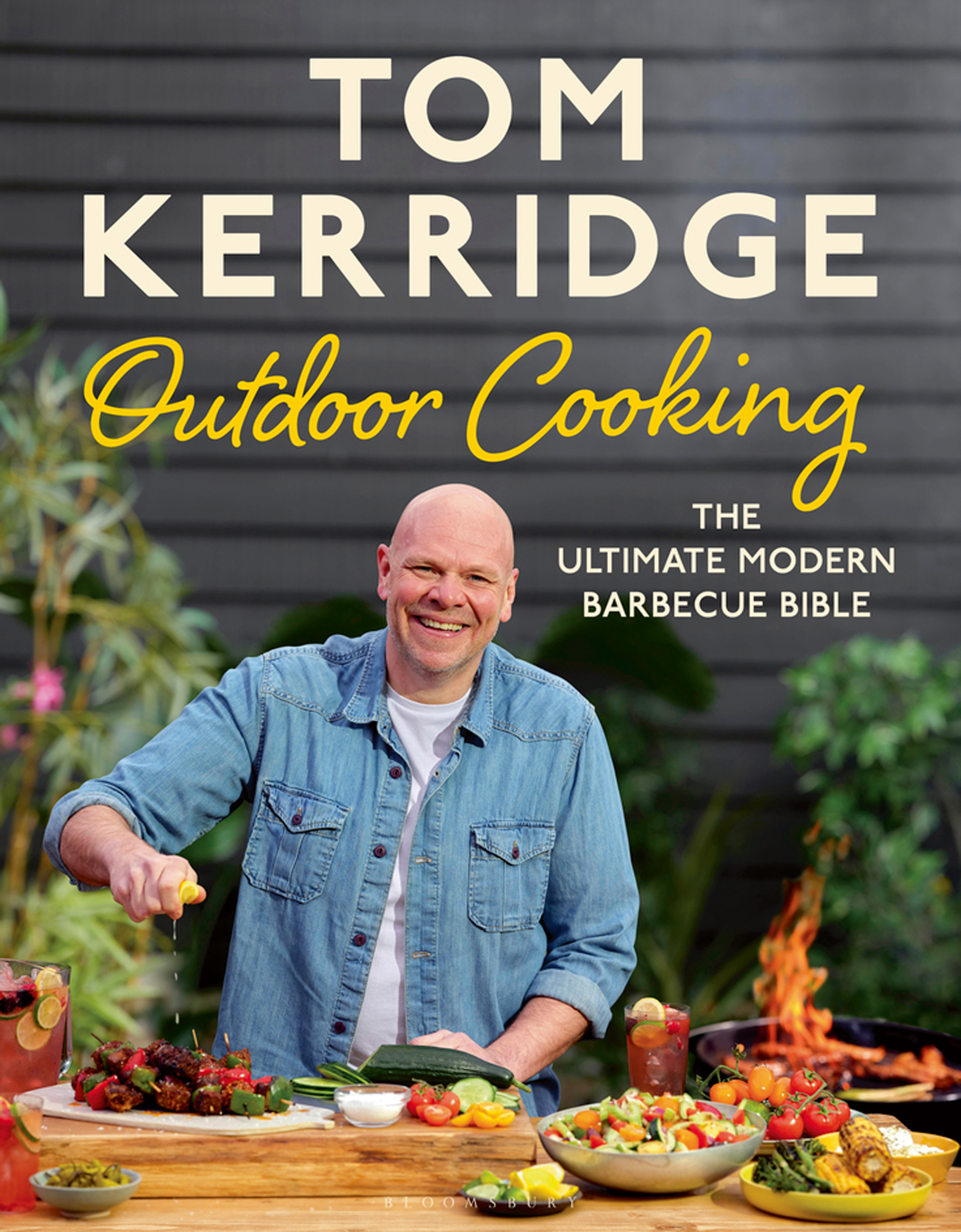 Outdoor Cooking: The Ultimate Modern Barbecue Bible by Tom Kerridge