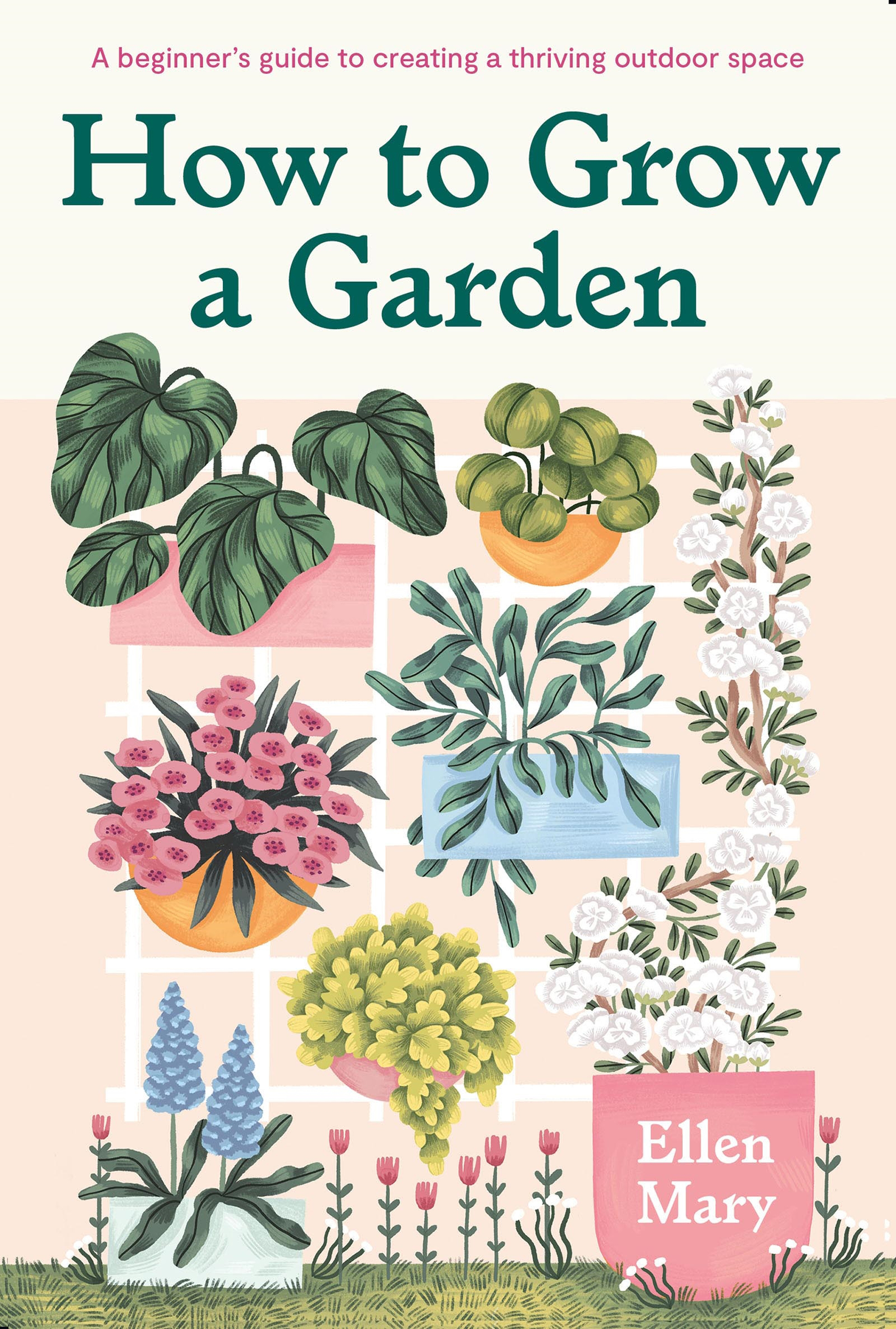 Book jacket of How To Grow A Garden by Ellen Mary (Greenfinch/PA)