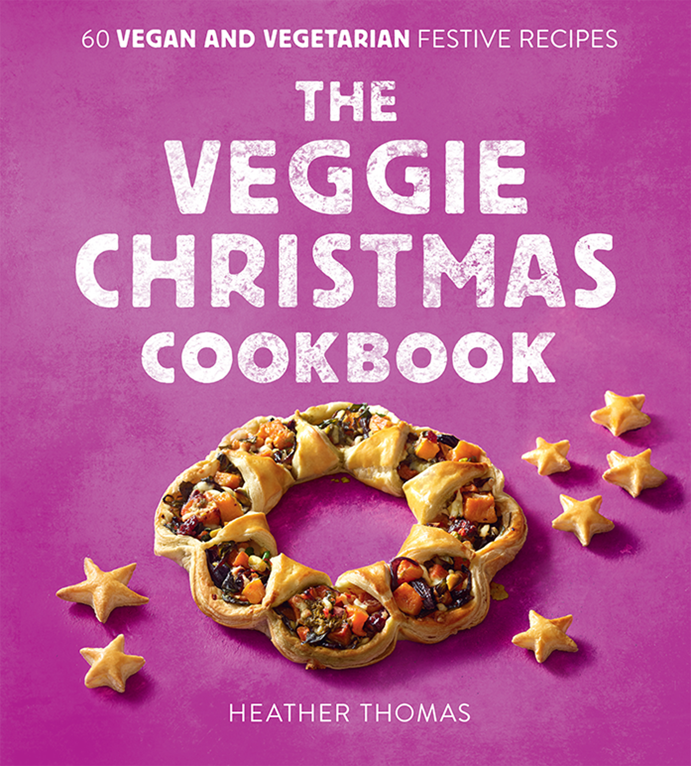 The Veggie Christmas Cookbook by Heather Thomas