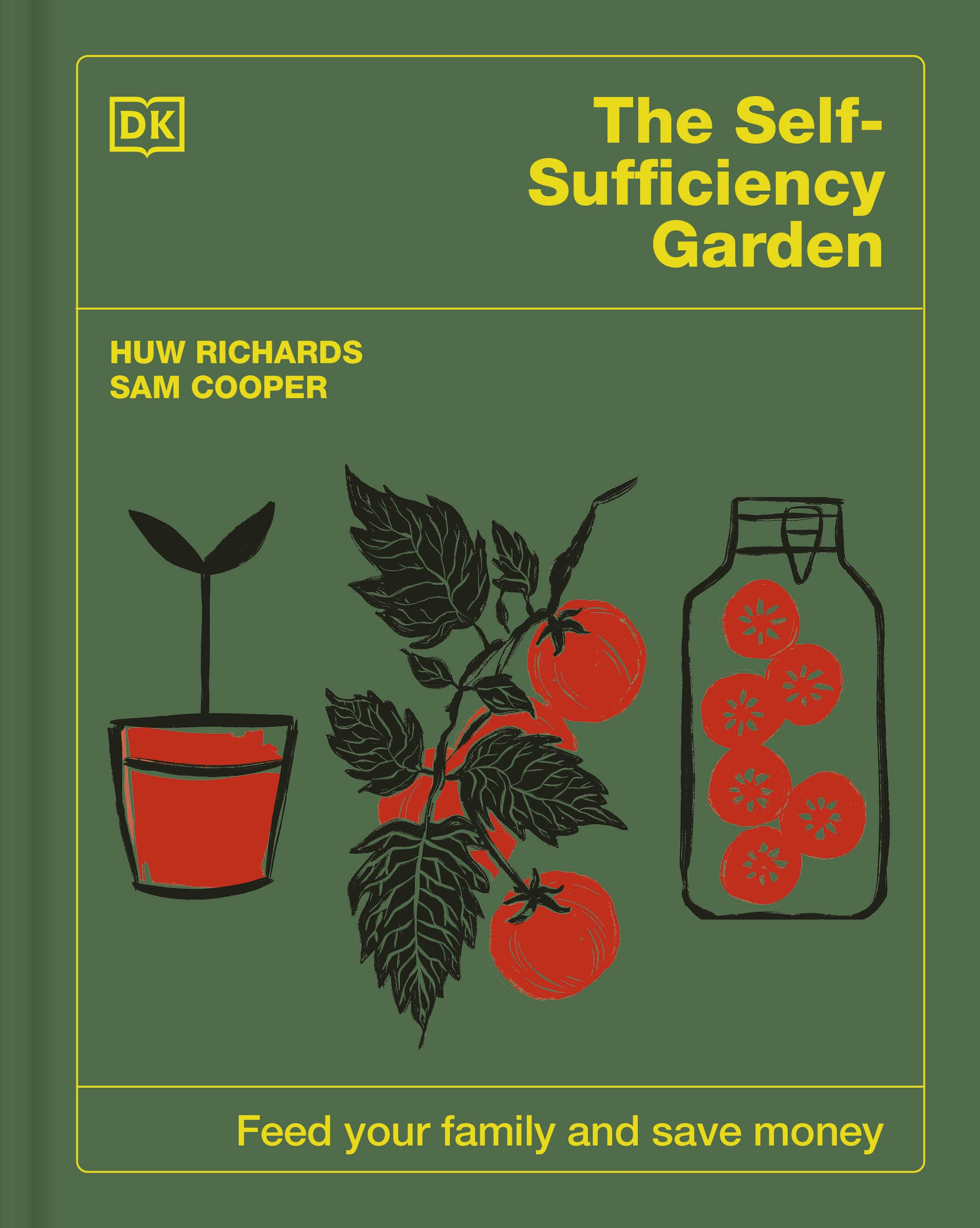 Book jacket of The Self Sufficiency Garden by Huw Richards and Sam Cooper (DK/PA)