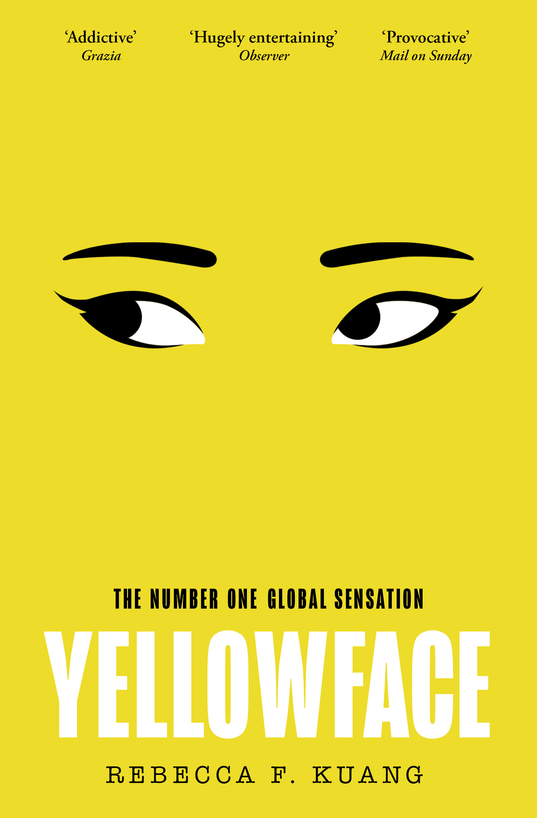 The front cover of Yellowface by Rebecca F Kuang, which is in the design of a yellow face