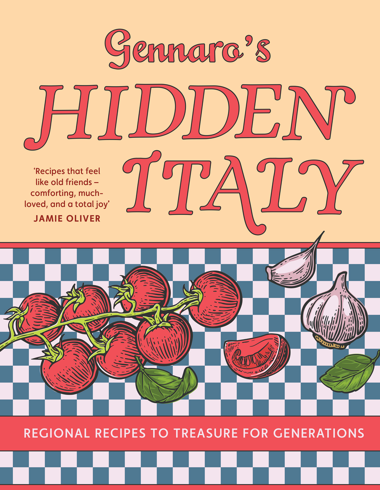 Gennaro's Hidden Italy by Gennaro Contaldo is published by Pavilion Books