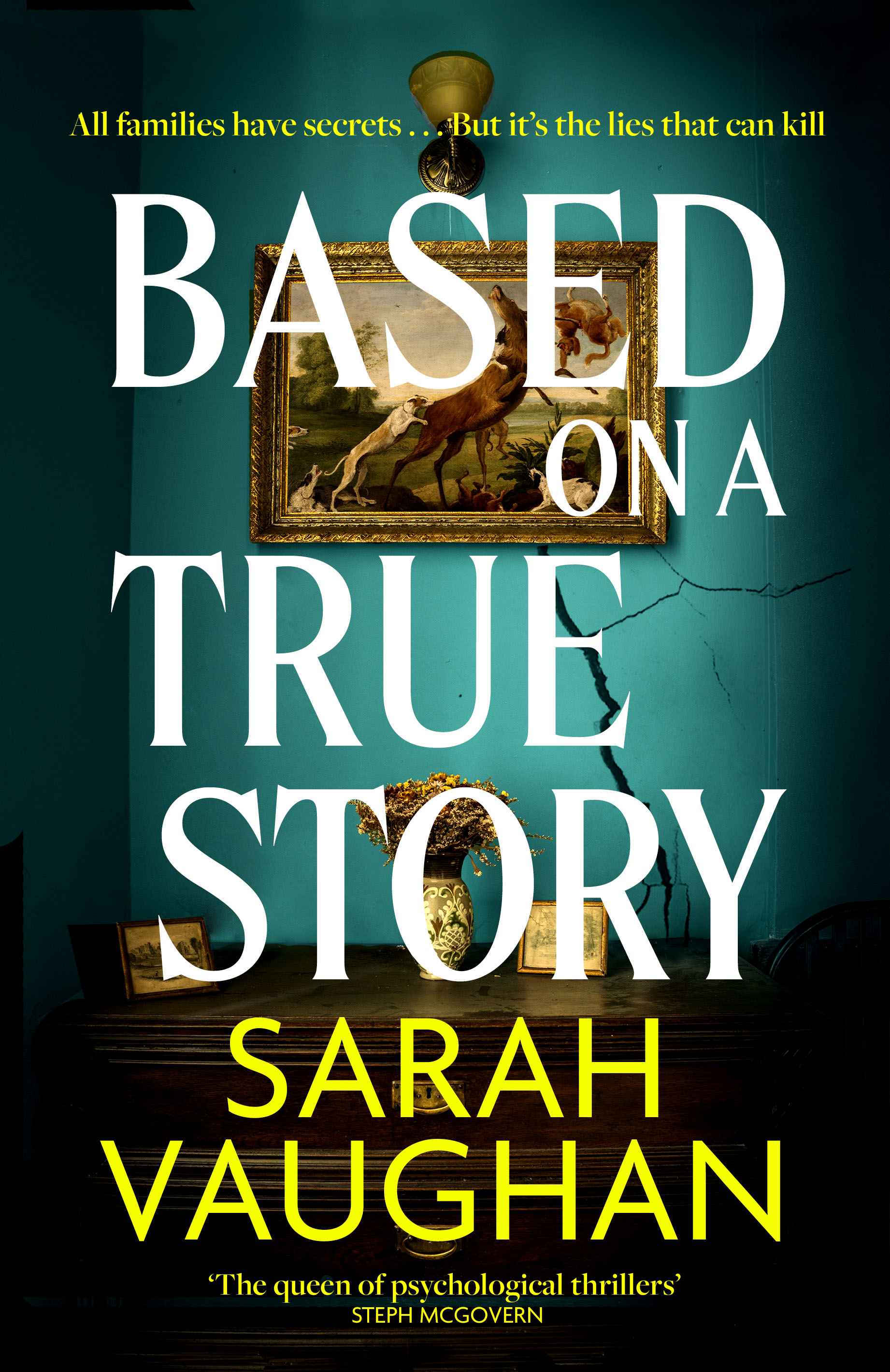 Book jacket of Based On A True Story by Sarah Vaughan (Simon & Schuster/PA)
