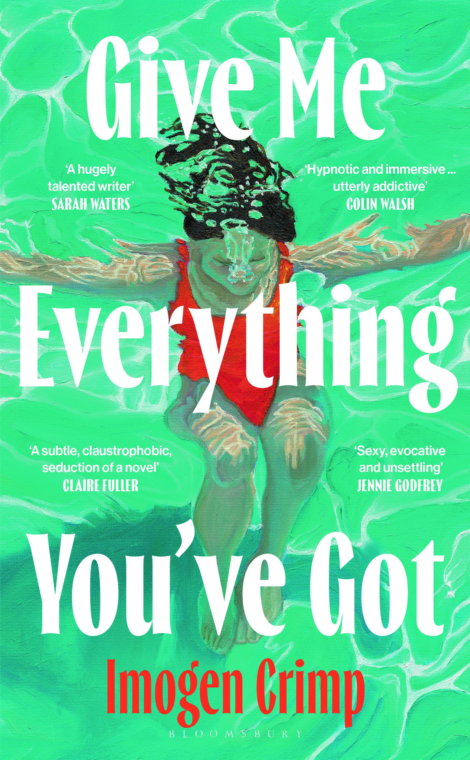 Give Me Everything You’ve Got by Imogen Crimp