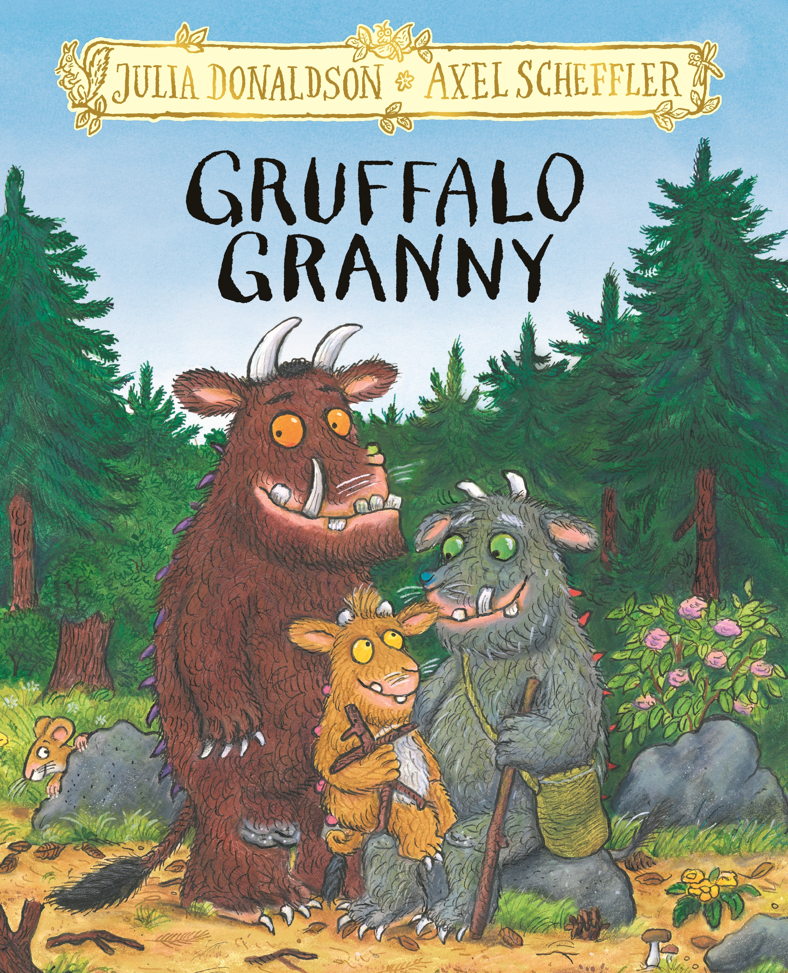 Book jacket of Gruffalo Granny by Julia Donaldson , illustrated by Axel Scheffler (Macmillan Children's Books/PA)